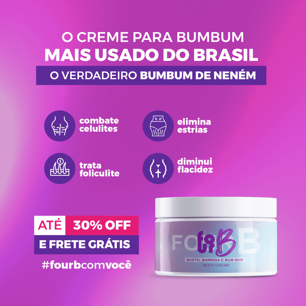 Four B creme para estrias, celulites e foliculites